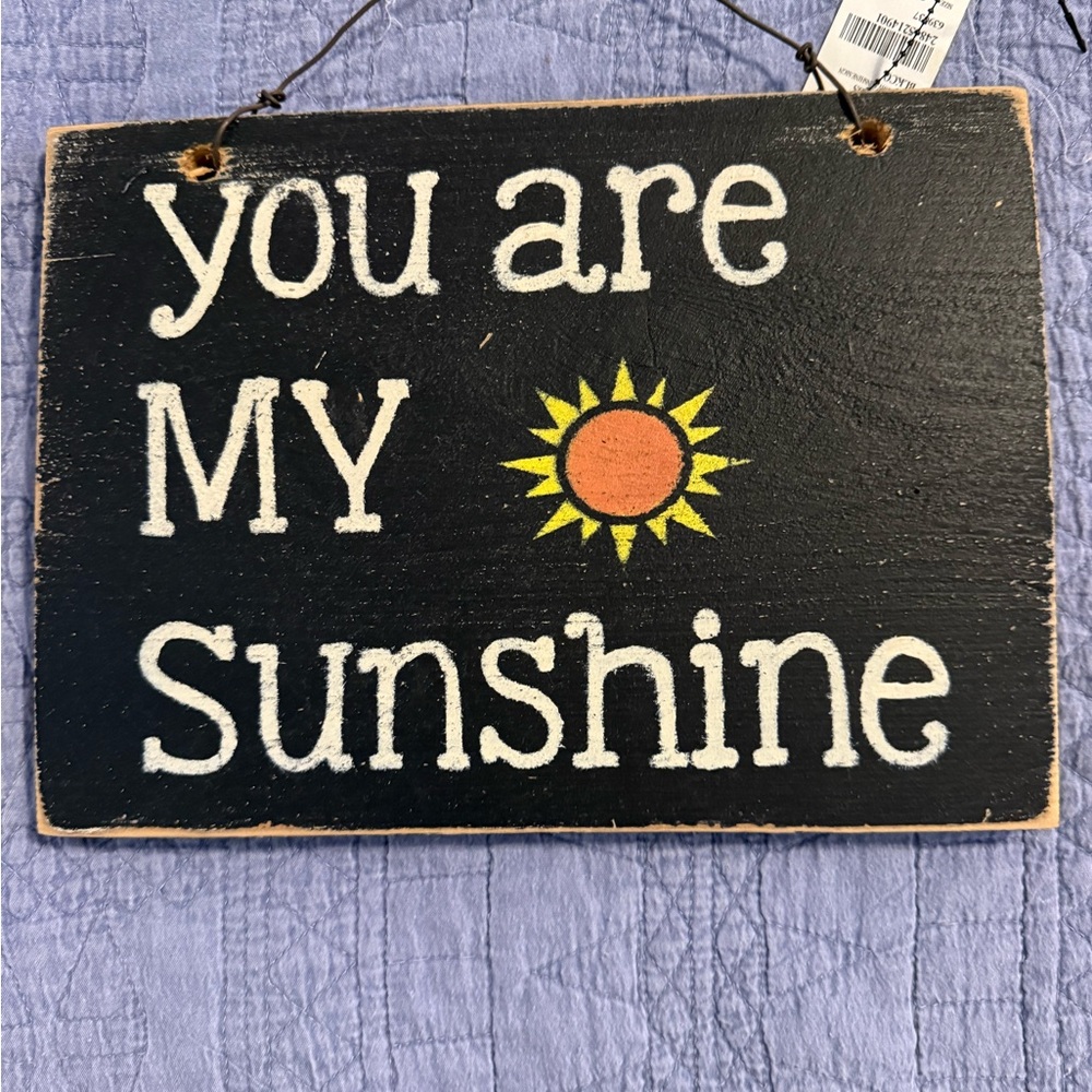 You Are My Sunshine Wall Sign